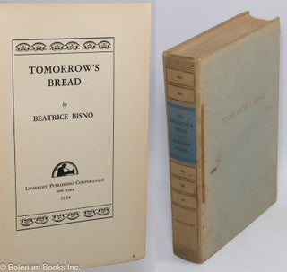 Cat.No: 309923 Tomorrow's bread. Beatrice Bisno