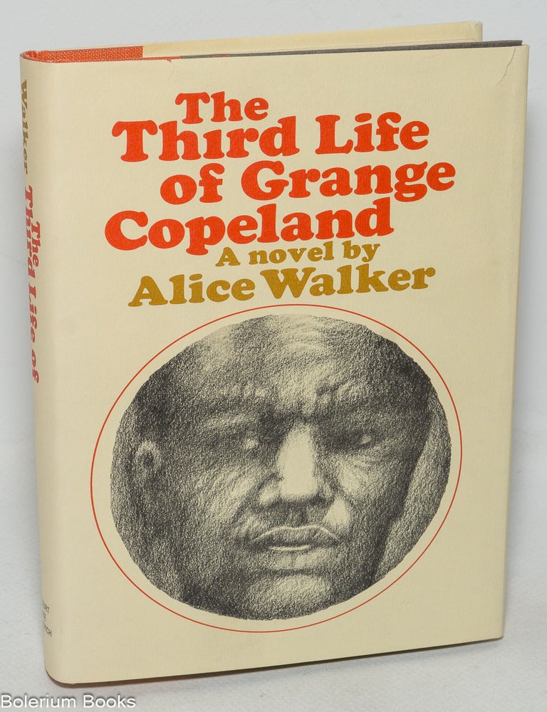 Cat.No: 31000 The Third Life of Grange Copeland: a novel. Alice Walker.