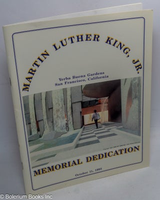 Cat.No: 310006 Martin Luther King, Jr., Memorial Dedication: Yerba Buena Gardens October...