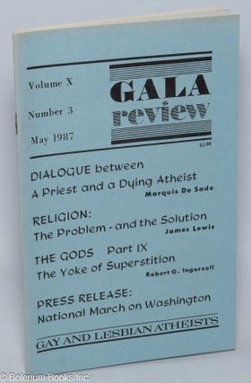 Cat.No: 310057 GALA Review: gay and lesbian atheists; vol. 10, #3 May 1987: Dialogue...