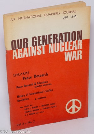 Cat.No: 310068 Our Generation Against Nuclear War: Vol. 3, No. 2, October 1964. Michel...