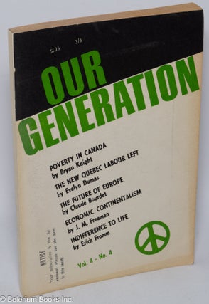 Cat.No: 310071 Our Generation Against Nuclear War: Vol. 4, No. 4, March 1967. Dan...
