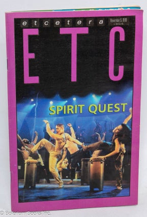 Cat.No: 310110 ETC. Etcetera magazine: vol. 15, #45, November 5, 1999; Spirit Quest. Jack...