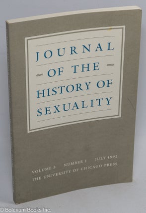 Cat.No: 310117 Journal of the History of Sexuality: vol. 3, #1, July 1992:. John C. Fout,...