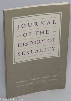 Cat.No: 310118 Journal of the History of Sexuality: vol. 3, #3, January 1993. John C....