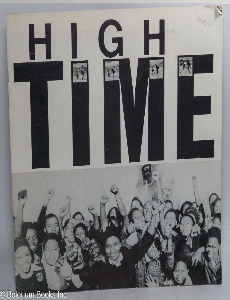 Cat.No: 310150 High Time. Fight Apartheid - contact your local dealer. The Whole System Stinks! design Circus Sinistra.