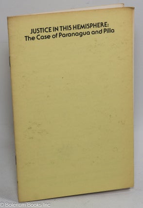 Cat.No: 310240 Justice in this Hemisphere: the case of Paranaguá and Pilla