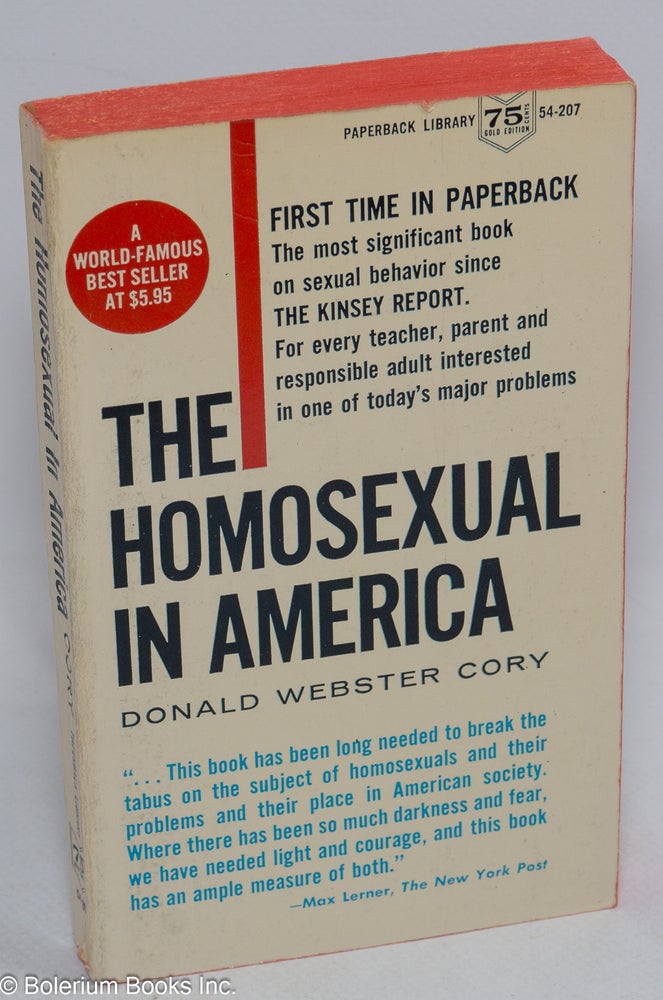 Cat.No: 310292 The Homosexual in America. Donald Webster Cory, Dr. Albert Ellis, Edward Sagarin.