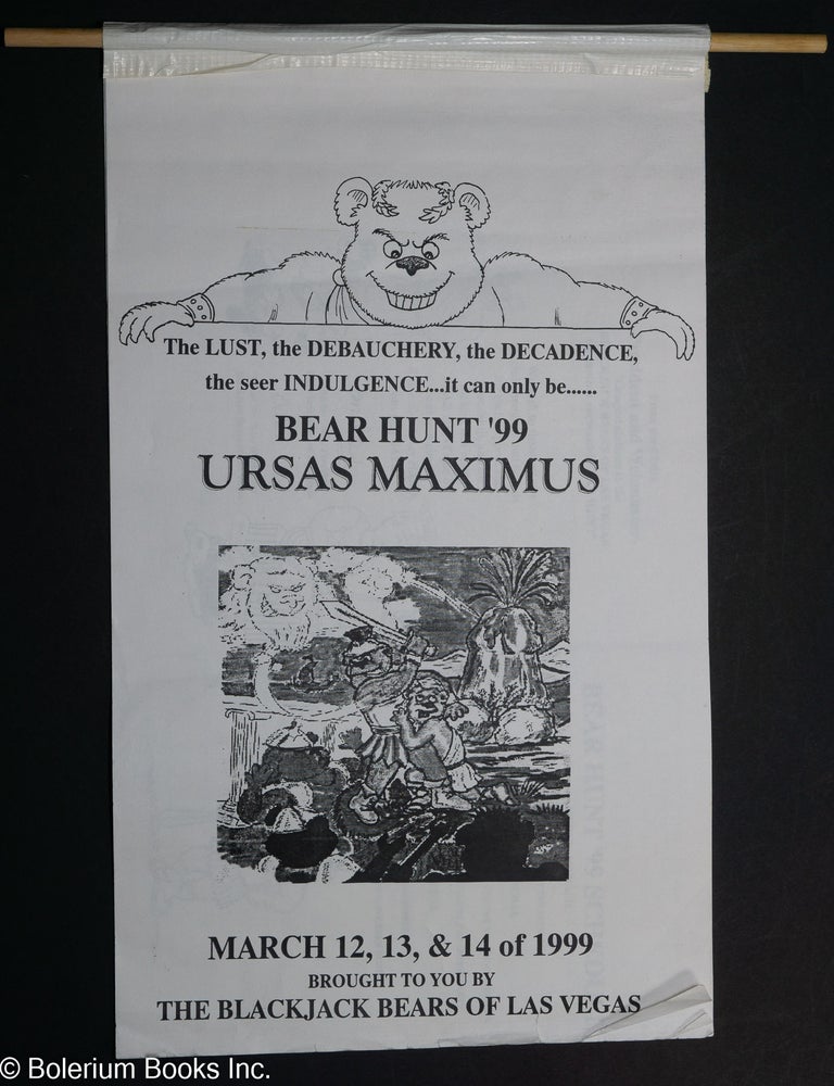 Cat.No: 310306 Bear Hunt '99: Ursus Maximus [scroll] March 12, 13 & 14 of 1999
