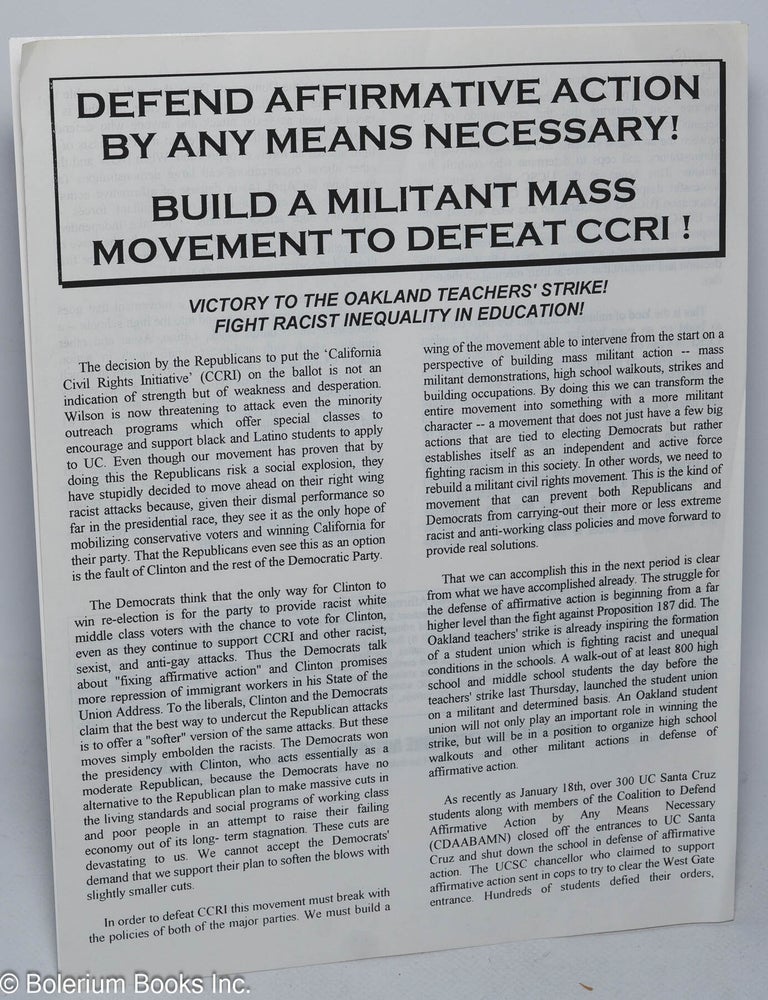 Cat.No: 310358 Defend Affirmative Action by Any Means Necessary! - Build a Militant Mass Movement to Defeat CCRI! - Victory to the Oakland Teachers' Strike! Fight Racist Inequality in Education!