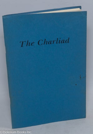 Cat.No: 310402 The Charliad. Robert B. Heilman