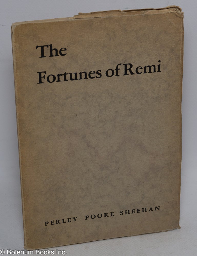 Cat.No: 310428 The Fortunes of Remi. From the original French story Sans famille by Hector Malot. Perley Poore Sheehan.