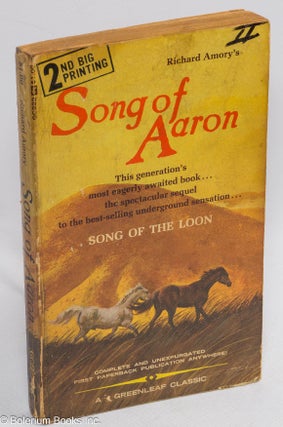 Cat.No: 310509 Song of Aaron; book two, the Loon Song trilogy. Richard Amory, Robert...