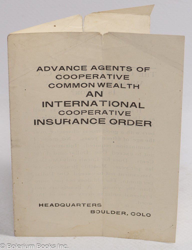Cat.No: 310536 Advance agents of cooperative commonwealth an international cooperative insurance order