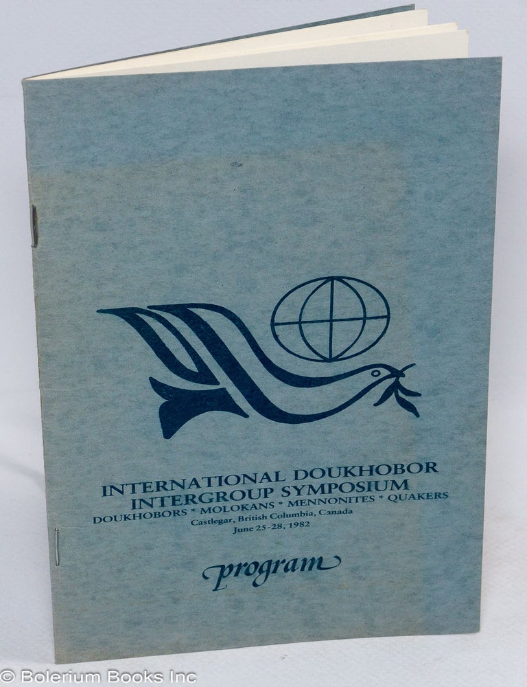 Cat.No: 310577 International Doukhobor Intergroup Symposium: Doukhobors, Molokans, Mennonites, Quakers