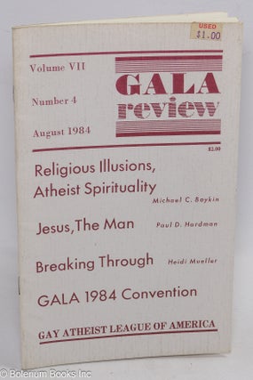 Cat.No: 310602 GALA Review: vol. 7, #4, Aug. 1984: Religious Illusions, Atheist...