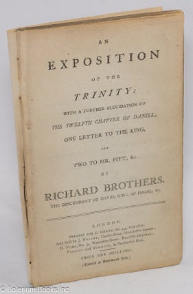 Cat.No: 310624 An exposition of the Trinity: with a further elucidation of the twelfth...