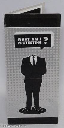 Cat.No: 310657 What am I protesting?