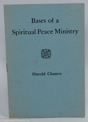 Cat.No: 310785 Basis of a Spiritual Peace Ministry. Harold Chance
