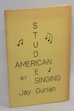 Cat.No: 310793 American Studies Singing. Jay Gurian