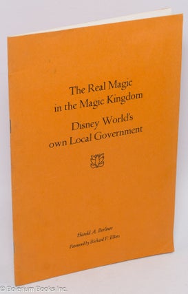 Cat.No: 310852 The real magic in the magic kingdom; Disney World's own local government....
