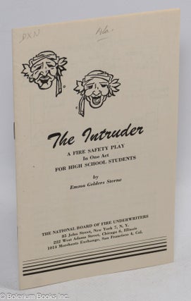 Cat.No: 310904 The Intruder. A fire safety play in one act for high school students. Emma...