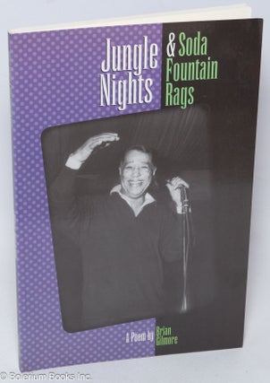 Cat.No: 310972 Jungle nights & soda fountain rags; Poem for Duke Ellington & the Duke...