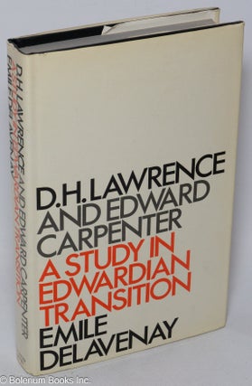 Cat.No: 310980 D. H. Lawrence and Edward Carpenter; a study in Edwardian transition....