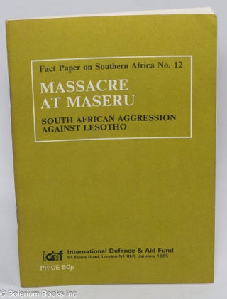Cat.No: 311000 Massacre at Maseru; South African aggression against Lesotho