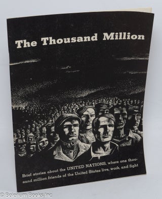 Cat.No: 311039 The Thousand Million: Brief stories about the United Nations, where one...