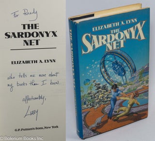 Cat.No: 311090 The Sardonyx Net [inscribed & signed]. Elizabeth A. Lynn, Randy Alfred...