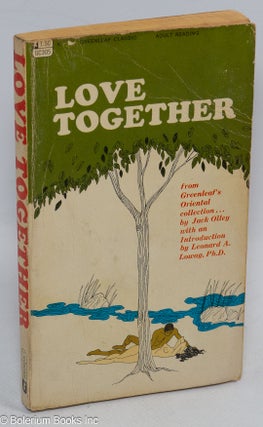 Cat.No: 311117 Love Together. Jack Olley, Ph D. Leonard A. Lowag