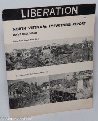 Cat.No: 311198 Liberation: December 1966. Dave Dellinger, eds, Barbara Deming, Sidney...