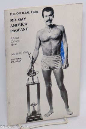 Cat.No: 311223 The Official 1980 Mr. Gay America Pageant: Atlanta Cabana Hotel, July...