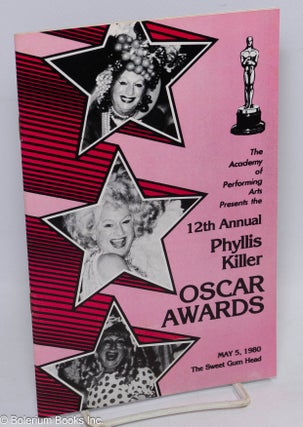 Cat.No: 311229 The 12th Annual Phyllis Killer Oscar Awards: May 5, 1980, The Sweet Gum...