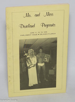 Cat.No: 311231 Mr. & Miss Dixieland Pageants: June 11, 12, 13, 1976, Parliament...
