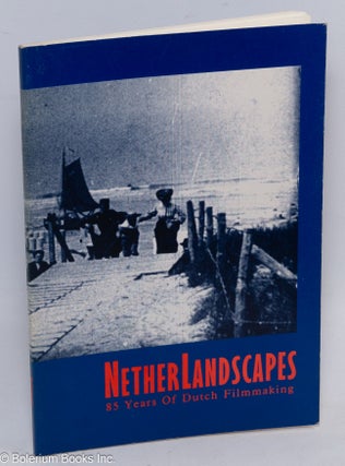 Cat.No: 311249 NetherLandscapes; 85 years of Dutch filmmaking. Hans Beerekamp