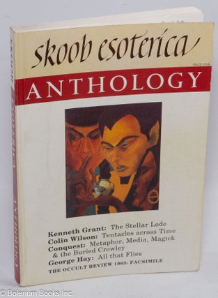 Cat.No: 311290 Skoob esoterica anthology, issue one. Christopher R. Johnson, Colin Wilson...