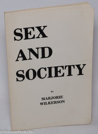 Cat.No: 311391 Sex and society. Marjorie Wilkerson