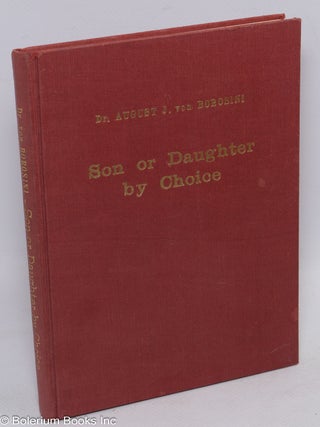 Cat.No: 311550 Son or daughter by choice; a guide to sex predetermination in humans and...