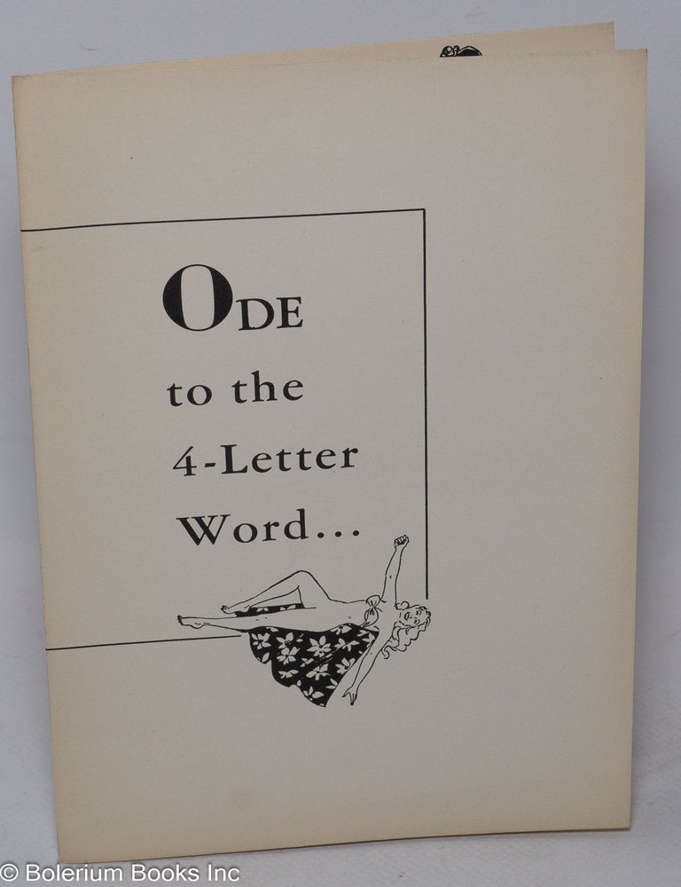Cat.No: 311611 Ode to the 4-letter Word [folded broadside]. Anonymous, Oscar Brand?