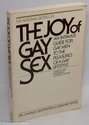 Cat.No: 311616 The Joy of Gay Sex: an intimate guide for gay men to the pleasures of a...