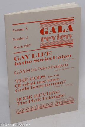 Cat.No: 311620 GALA Review: gay and lesbian atheists; vol. 10, #2 March 1987: Gay Life in...