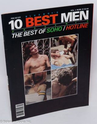 Cat.No: 311751 Blueboy's 10 Best Men presents: The Best of Soho/Hotline; vol. 1, #4,...