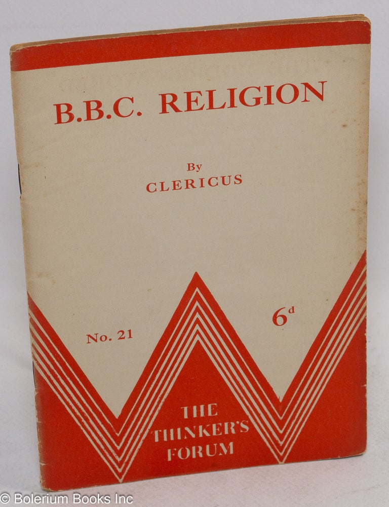 Cat.No: 311794 B.B.C. Religion. Clericus, pseud.