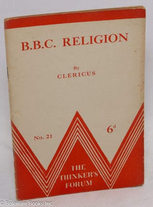 Cat.No: 311794 B.B.C. Religion. Clericus, pseud