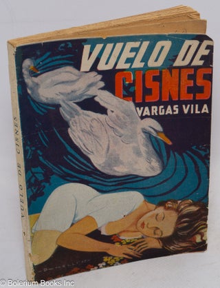 Cat.No: 311816 Vuelo de Cisnes; Diptico Pasional. J. M. Vargas Vila