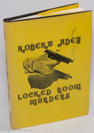 Cat.No: 311830 Locked room murders; and other impossible crimes. Robert Adey