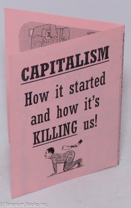 Cat.No: 311915 Capitalism; how it started and how it's killing us!