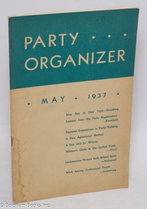 Cat.No: 311918 Party organizer, vol. 10, no 5, May 1937. Communist Party. Central Committee